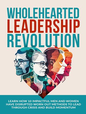cover image of Wholehearted Leadership Revolution